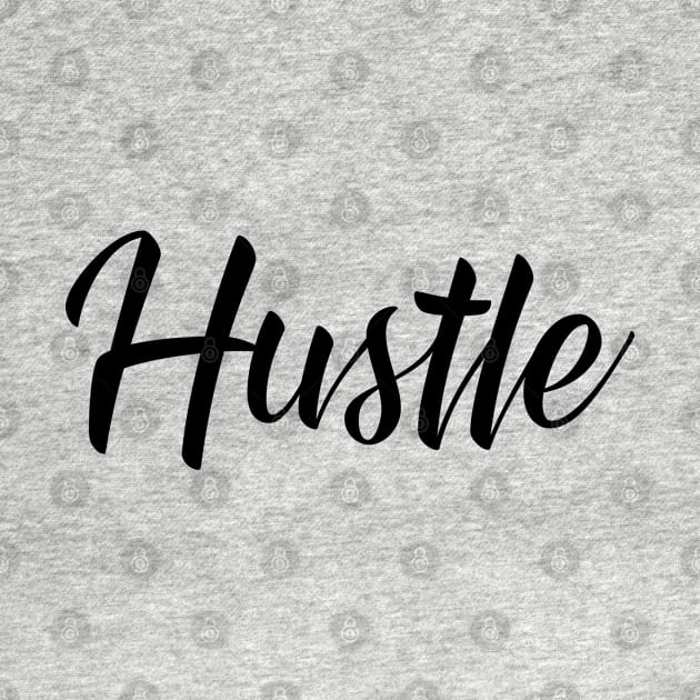 Hustle Script BLK by Tee4daily